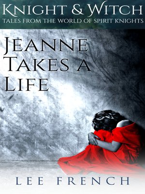 cover image of Jeanne Takes a Life